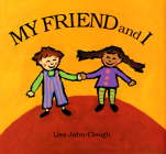My Friend and I By Lisa Clough Cover Image