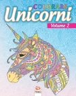 unicorni colorare 2: Libro da colorare per adulti (Mandala) - Anti-stress - volume 2 By Dar Beni Mezghana (Editor), Dar Beni Mezghana Cover Image