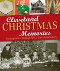 Cleveland Christmas Memories: Looking Back at Holidays Past Cover Image