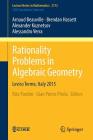Rationality Problems in Algebraic Geometry: Levico Terme, Italy 2015 Cover Image