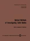 Volume 25: Optical Methods of Investigating Solid Bodies (Lebedev Physics Institute #25) By D. V. Skobel Tsyn (Editor) Cover Image