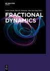 Fractional Dynamics By Carlo Cattani (Editor), Hari M. Srivastava (Editor), Xiao-Jun Yang (Editor) Cover Image