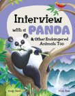 Interview with a Panda: And Other Endangered Animals Too (Q&A) By Andy Seed, Nick East (Illustrator) Cover Image