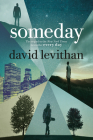 Someday By David Levithan Cover Image