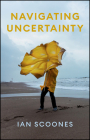 Navigating Uncertainty: Radical Rethinking for a Turbulent World Cover Image