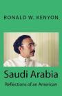 Saudi Arabia: Reflections of an American Cover Image