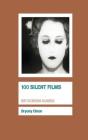100 Silent Films (Screen Guides) By Bryony Dixon Cover Image