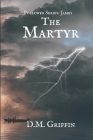 The Martyr: Follower Series: James Cover Image