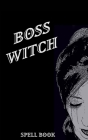 Boss Witch - Blank Lined Notebook: Witch Notebooks and Recipe Books Cover Image