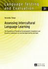 Assessing Intercultural Language Learning: The Dependence of Receptive Sociopragmatic Competence and Discourse Competence on Learning Opportunities an (Language Testing and Evaluation #31) By Rüdiger Grotjahn (Editor), Veronika Timpe Cover Image