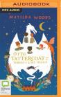Otto Tattercoat and the Forest of Lost Things By Matilda Woods, Stephanie Foxley (Read by) Cover Image