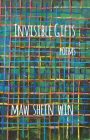 Invisible Gifts: Poems By Maw Shein Win Cover Image
