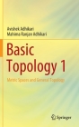 Basic Topology 1: Metric Spaces and General Topology Cover Image
