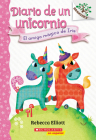 Diario de un Unicornio #1: El amigo mágico de Iris (Bo's Magical New Friend): Un libro de la serie Branches By Rebecca Elliott, Rebecca Elliott (Illustrator) Cover Image