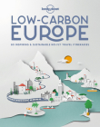 Lonely Planet Low Carbon Europe 1 By Lonely Planet Cover Image