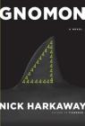 Gnomon: A novel By Nick Harkaway Cover Image