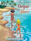 The Story of Orqui and Starr: How Two Little Girls Came to America By Maggie Garcia-Schubert Cover Image