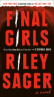Final Girls: A Novel By Riley Sager Cover Image
