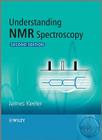 Understanding NMR Spectroscopy 2e By James Keeler Cover Image