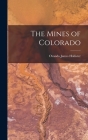 The Mines of Colorado Cover Image