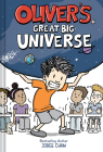 Oliver's Great Big Universe: A Novel By Jorge Cham Cover Image