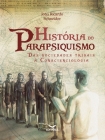 Historia Do Parapsquismo By Joao Ricardo Schneider Cover Image