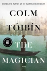 The Magician: A Novel By Colm Toibin Cover Image