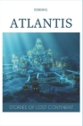 Finding Atlantis: Stories Of Lost Continent: Plato'S Atlantis Story By Delores Candlish Cover Image