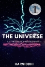 The Universe ...Is It the End or a New Beginning?... By Harsiddhi Chhatbar Cover Image