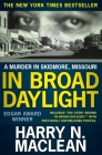 In Broad Daylight: A murder in Skidmore, Missouri Cover Image