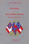 A Southern View of the Invasion of the Southern States and War of 1861-65 By Samuel A. Ashe, III Frank B. Powell (Editor), III Raymond V. King (Foreword by) Cover Image