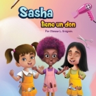 Sasha tiene un don By Dionne L. Grayson Cover Image