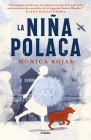 La niña polaca / The Polish Girl By Mónica Rojas Cover Image
