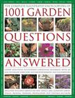 The Comp Illustrated Encyclopedia of 1001 Garden Questions Answered: Expert Solutions to Everyday Gardening Dilemmas, with an Easy-To-Follow Directory By Andrew Mikolajski Cover Image