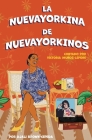 La Nuevayorkina de Nuevayorkinos By Victoria Muñoz-Lepore (As Told to), Djali Brown-Cepeda (Joint Author), Ricardo Castañeda (Illustrator) Cover Image