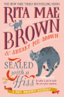 Sealed with a Hiss: A Mrs. Murphy Mystery By Rita Mae Brown Cover Image