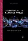 Terry Pratchett's Narrative Worlds: From Giant Turtles to Small Gods (Critical Approaches to Children's Literature) Cover Image