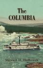 The Columbia By Stewart H. Holbrook Cover Image