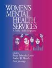 Women′s Mental Health Services: A Public Health Perspective Cover Image