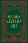 Whitaker's Almanack 1869 By Whitaker's Cover Image