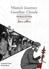 Wasted Journey & Goodbye Clouds: Orchestral Pieces Partiture and Parts By Sina Alam (Composer), Hooman Khalatbari (Introduction by) Cover Image