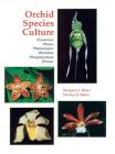 Orchid Species Culture: Pescatorea to Pleione Cover Image