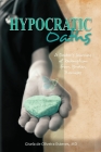 Hypocratic Oaths: A Doctor's Journey of Redemption from Broken Promises Cover Image