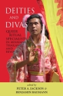 Deities and Divas: Queer Ritual Specialists in Myanmar, Thailand and Beyond By Peter A. Jackson (Editor), Benjamin Baumann (Editor) Cover Image