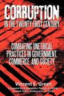 Corruption in the Twenty-First Century: Combating Unethical Practices in Government, Commerce, and Society Cover Image