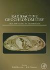 Radioactive Geochronometry: From the Treatise on Geochemistry Cover Image