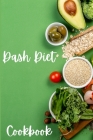 Dash Diet Cookbook: Dash Diet Receipes, Dash Diet Eating Plan for a Happy Healthy Life - Cookbooks for Women By Shanice Johnson Cover Image