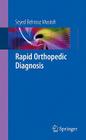 Rapid Orthopedic Diagnosis By Seyed Behrooz Mostofi Cover Image