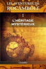 Les aventures de Rocambole I: L'Héritage mystérieux By Pierre Alexis Ponson Du Terrail Cover Image