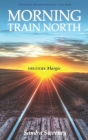Morning Train North: Margie (Her Story #1) By Sandra Sweeney Cover Image